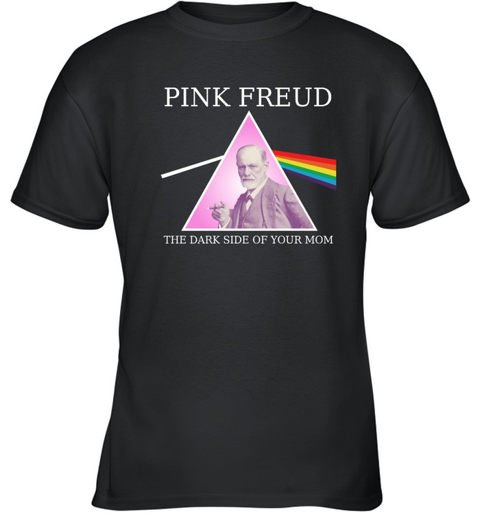 Pink Freud The Dark Side Of Your Mom 