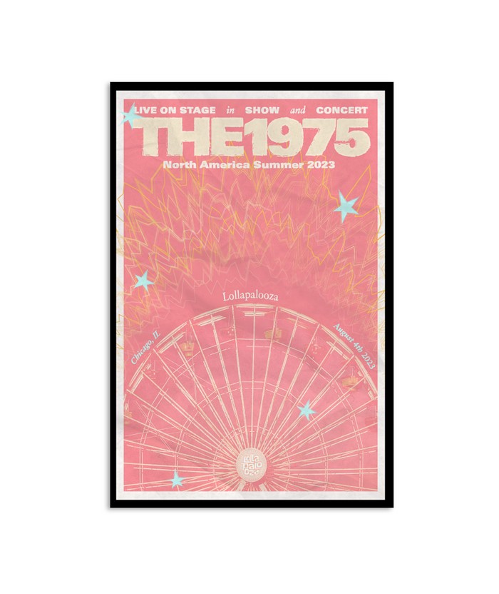 2023 The 1975 Chicago, IL, Lollapalooza Poster | Custom
