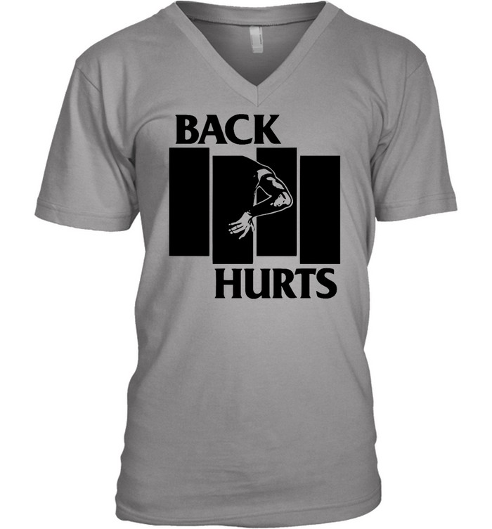 Back Hurts T Shirt | Lorindasald