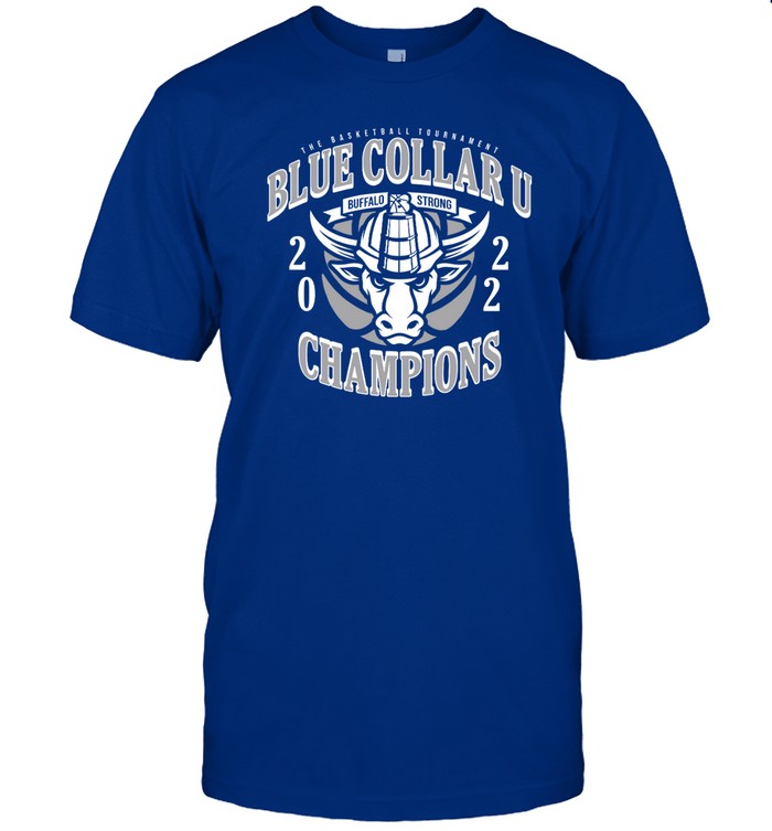 Blue Collar U Champions TShirt Custom prints store Tshirts, mugs