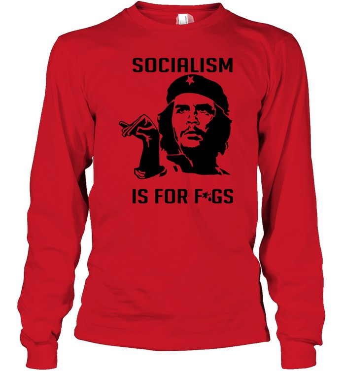 Socialism is for figs shirt Clearance