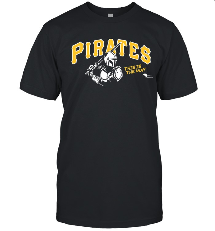 Pittsburgh Pirates Star Wars 2022 TShirt Custom prints store T