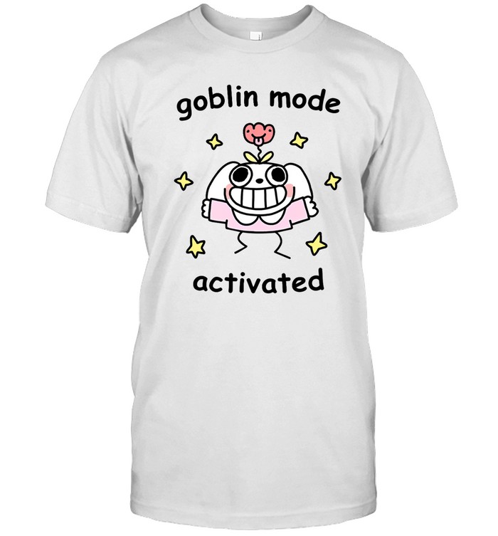 Stinkykatie Goblin Mode Activated Shirt   Custom prints store   T-shirts  mugs  face masks  posters