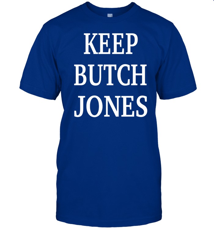 Ryan Lemond Keep Butch Jones Tee   Custom prints store   T-shirts  mugs  face masks  posters
