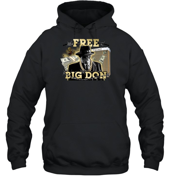 Free Big Don Fedora Hoodie Sweatshirt