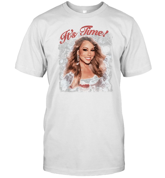 Mariahcarey It's Time Tee   Custom prints store   T-shirts  mugs  face masks  posters