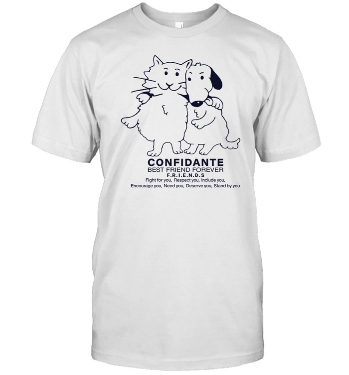 Confidante Best Friend Forever Friends T Shirt | Custom prints store | T
