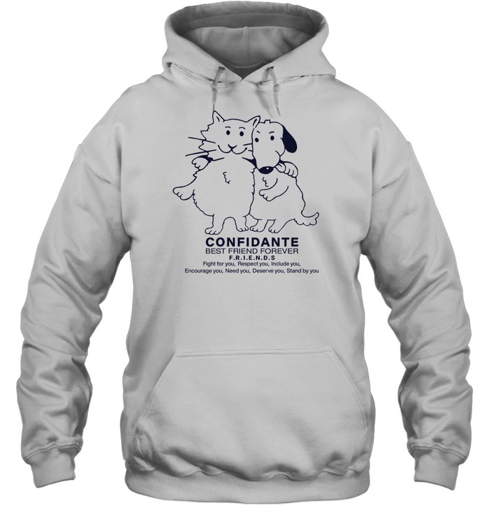 Confidante Best Friend Forever Friends Hoodie | Custom prints store | T