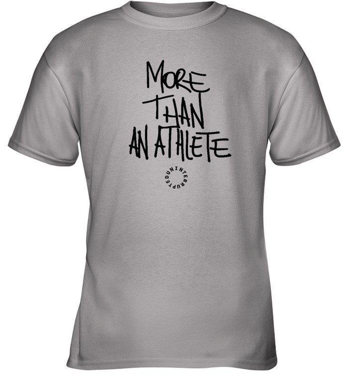 More Than An Athlete Shirt | Ridgechar