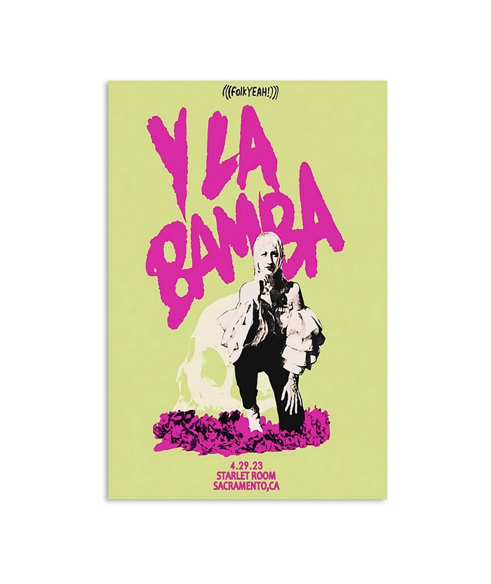 Y La Bamba April 29 2023 Sacramento, Ca Poster Custom prints store