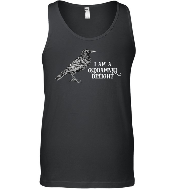 i am a goddamned delight shirt