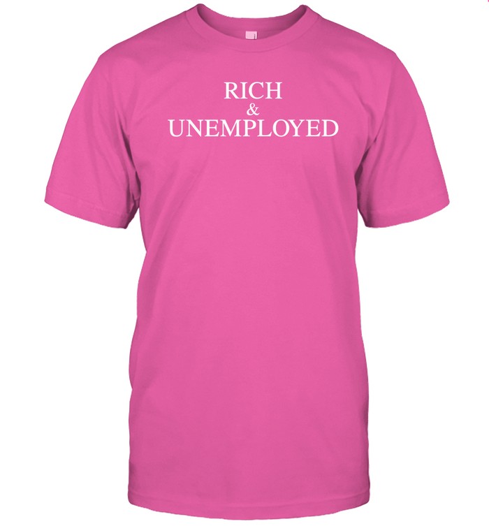 Tommie Lee Wearing Rich And Unemployed T Shirt | Custom prints store | T