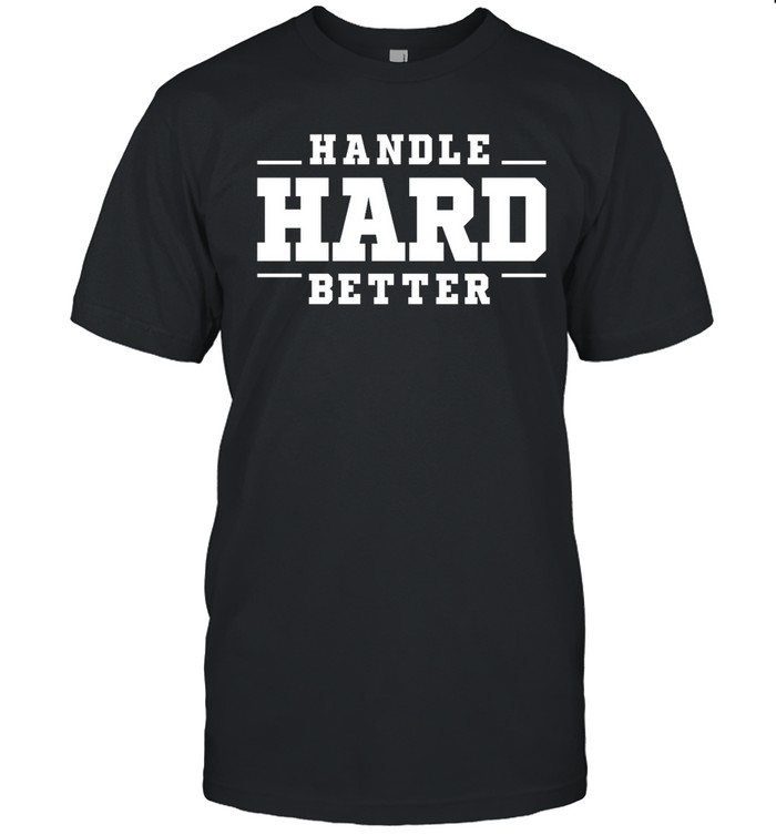 Duke Women’s Basketball Handle Hard Better Shirt Custom prints store