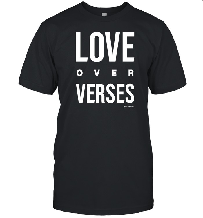 Love Over Verses T